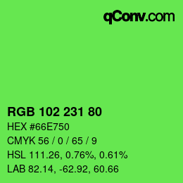 Color code: RGB 102 231 80 | qconv.com