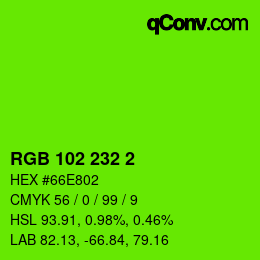 カラーコード: RGB 102 232 2 | qconv.com