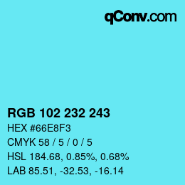 Color code: RGB 102 232 243 | qconv.com