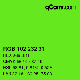 Color code: RGB 102 232 31 | qconv.com