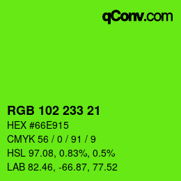 Color code: RGB 102 233 21 | qconv.com