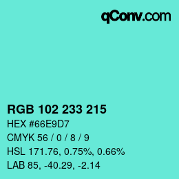Color code: RGB 102 233 215 | qconv.com