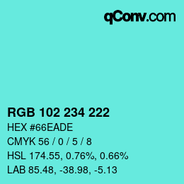 Color code: RGB 102 234 222 | qconv.com