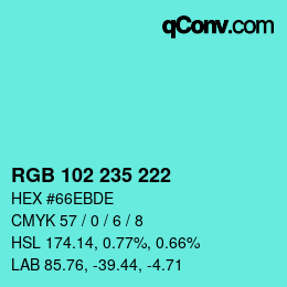 Color code: RGB 102 235 222 | qconv.com