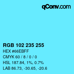 Color code: RGB 102 235 255 | qconv.com