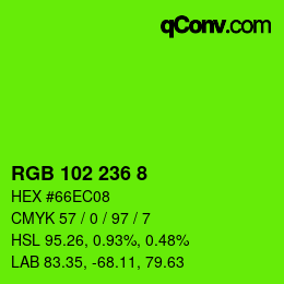 カラーコード: RGB 102 236 8 | qconv.com