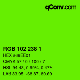 Color code: RGB 102 238 1 | qconv.com