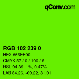 Color code: RGB 102 239 0 | qconv.com