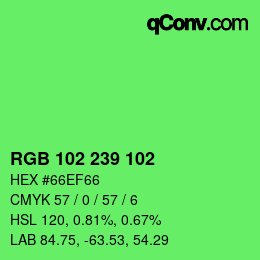 Color code: RGB 102 239 102 | qconv.com