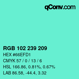 Color code: RGB 102 239 209 | qconv.com
