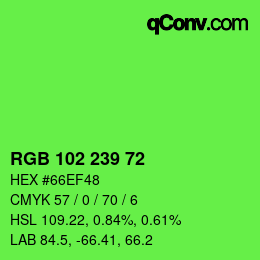 カラーコード: RGB 102 239 72 | qconv.com