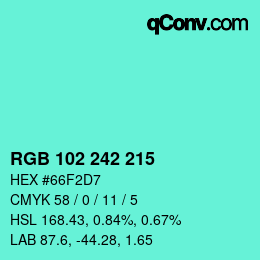 カラーコード: RGB 102 242 215 | qconv.com