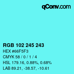 Color code: RGB 102 245 243 | qconv.com