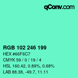 Color code: RGB 102 246 199 | qconv.com