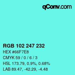 Farbcode: RGB 102 247 232 | qconv.com