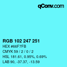 Color code: RGB 102 247 251 | qconv.com