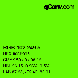 Color code: RGB 102 249 5 | qconv.com