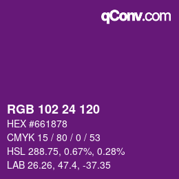Color code: RGB 102 24 120 | qconv.com