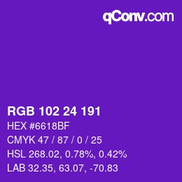 Color code: RGB 102 24 191 | qconv.com
