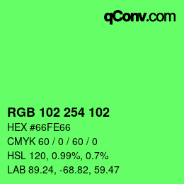 Color code: RGB 102 254 102 | qconv.com