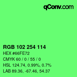 Color code: RGB 102 254 114 | qconv.com