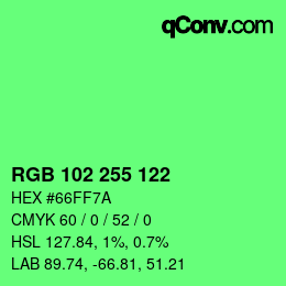 カラーコード: RGB 102 255 122 | qconv.com