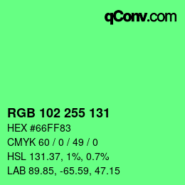 Color code: RGB 102 255 131 | qconv.com