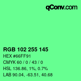 Color code: RGB 102 255 145 | qconv.com