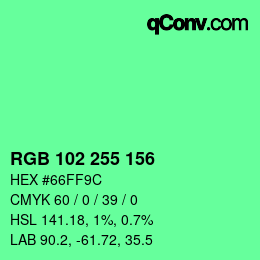Color code: RGB 102 255 156 | qconv.com