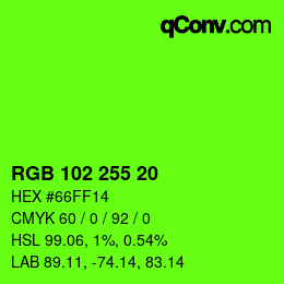 Color code: RGB 102 255 20 | qconv.com