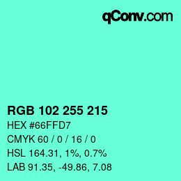 Color code: RGB 102 255 215 | qconv.com