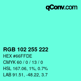 Color code: RGB 102 255 222 | qconv.com