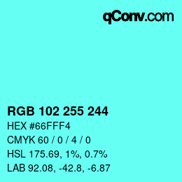 Color code: RGB 102 255 244 | qconv.com