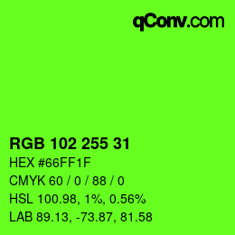 Color code: RGB 102 255 31 | qconv.com