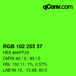Color code: RGB 102 255 37 | qconv.com