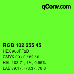 Color code: RGB 102 255 45 | qconv.com