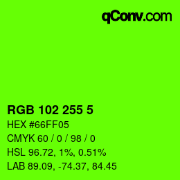 Color code: RGB 102 255 5 | qconv.com