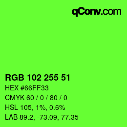 Color code: RGB 102 255 51 | qconv.com