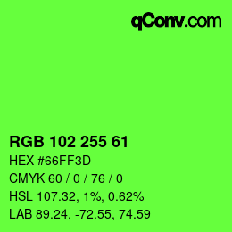 カラーコード: RGB 102 255 61 | qconv.com