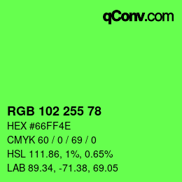 Color code: RGB 102 255 78 | qconv.com