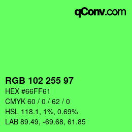 Color code: RGB 102 255 97 | qconv.com