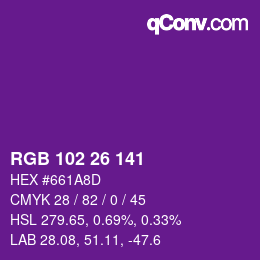 カラーコード: RGB 102 26 141 | qconv.com