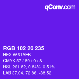 Color code: RGB 102 26 235 | qconv.com