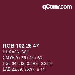 Color code: RGB 102 26 47 | qconv.com