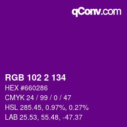 Color code: RGB 102 2 134 | qconv.com