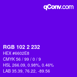 Color code: RGB 102 2 232 | qconv.com