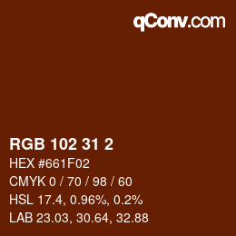 Color code: RGB 102 31 2 | qconv.com
