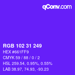カラーコード: RGB 102 31 249 | qconv.com