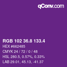 カラーコード: RGB 102 36.8 133.4 | qconv.com