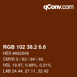 カラーコード: RGB 102 38.2 6.6 | qconv.com
